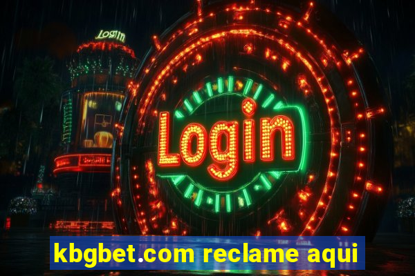 kbgbet.com reclame aqui